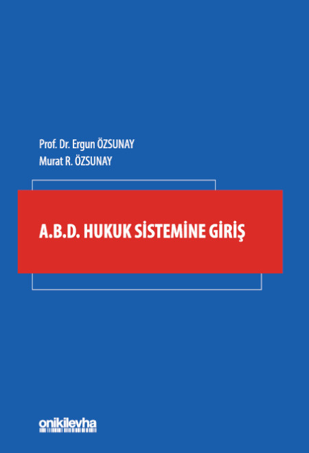 Kitap Kapağı  A.B.D. Hukuk Sistemine Giriş