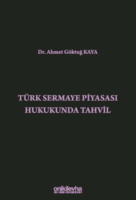 Kitap Kapağı  Türk Sermaye Piyasası Hukukunda Tahvil