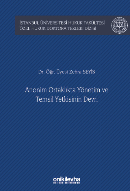Kitap Kapağı  Anonim Ortaklıkta Yönetim ve Temsil Yetkisinin Devri