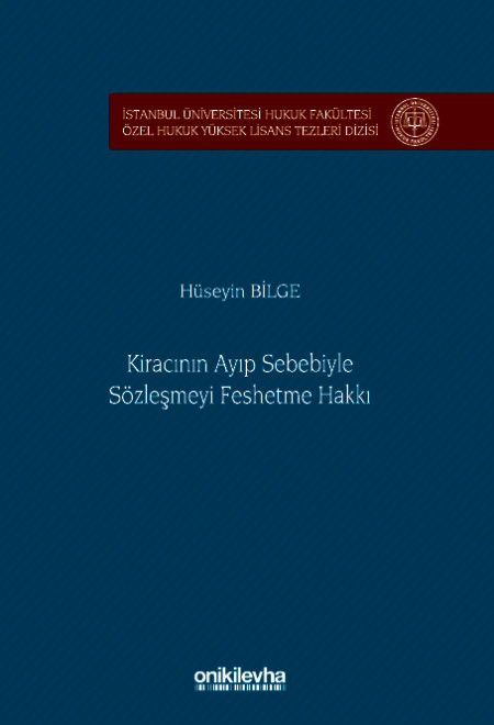 Kitap Kapağı  Kiracının Ayıp Sebebiyle Sözleşmeyi Feshetme Hakkı
