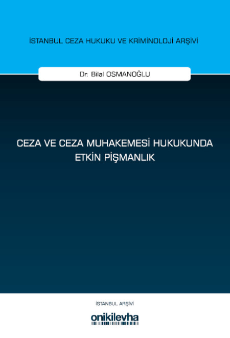 Kitap Kapağı  Ceza ve Ceza Muhakemesi Hukukunda Etkin Pişmanlık