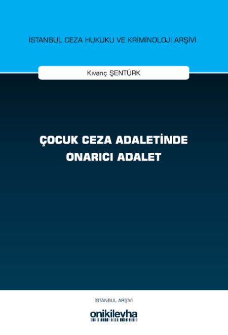 Kitap Kapağı  Çocuk Ceza Adaletinde Onarıcı Adalet