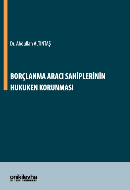 Kitap Kapağı  Borçlanma Aracı Sahiplerinin Hukuken Korunması