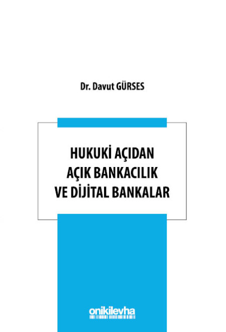 Kitap Kapağı  Hukuki Açıdan Açık Bankacılık ve Dijital Bankalar
