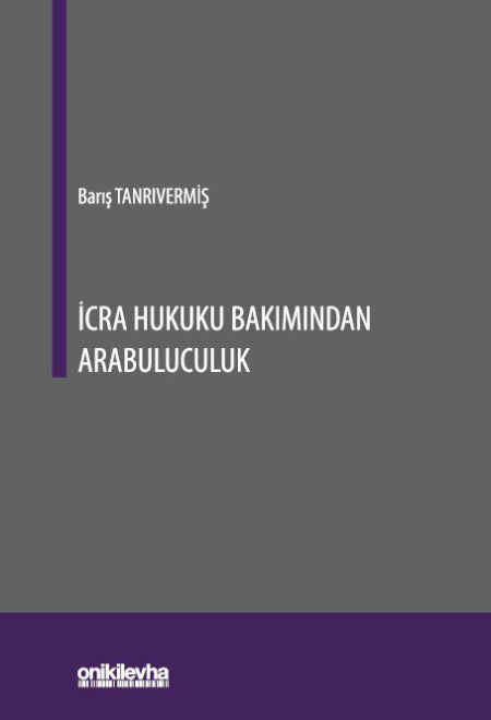 Kitap Kapağı  İcra Hukuku Bakımından Arabuluculuk