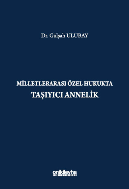 Kitap Kapağı  Milletlerarası Özel Hukukta Taşıyıcı Annelik