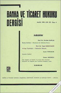 The Impact Of Article 9 Of The First Council Directive On English And Turkish Company Laws The Impact Of Article 9 Of The First Council Directive On English And Turkish Company Laws
