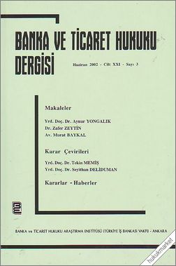 Ticaret Unvanlarındaki Yeni Gelişmeler - Türk Hukuku Açısından Bir Değerlendirme Ticaret Unvanlarındaki Yeni Gelişmeler - Türk Hukuku Açısından Bir Değerlendirme