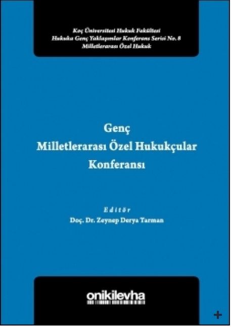 Türk Milletlerarası Tahkim Hukukunda Hakem Heyetince Verilen Geçici Hukuki Koruma Kararlarının İcrası: Mevcut Sorun ve Çözüm Seçenekleri