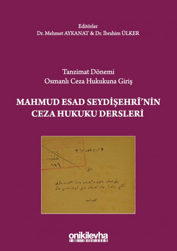I. Osmanlı Ceza Hukukunun Kaynakları