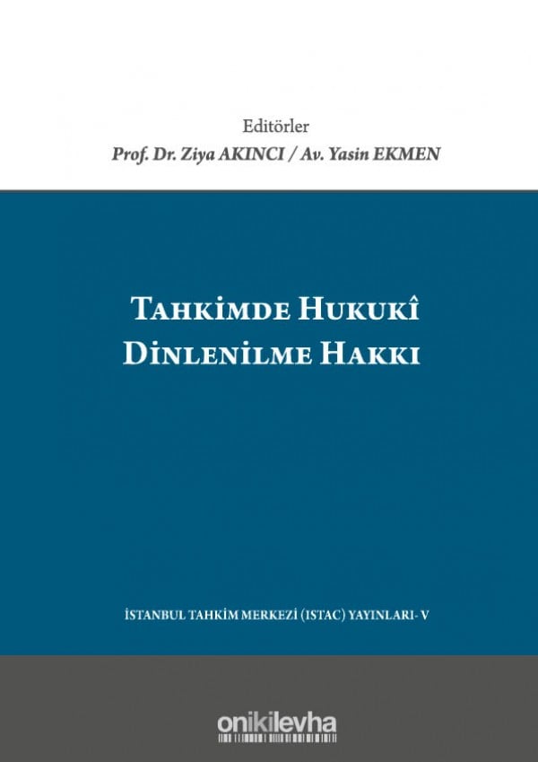 Karşılaştırmalı Hukukta Hakem Kararlarının Tenfizinde Hukukî Dinlenilme Hakkı