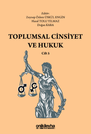 Uluslararası Hukukta Kadın Hakları Bakımından Ayrımcılık Yasağı ve Milletlerarası Özel Hukuk İlişkisi Uluslararası Hukukta Kadın Hakları Bakımından Ayrımcılık Yasağı ve Milletlerarası Özel Hukuk İlişkisi