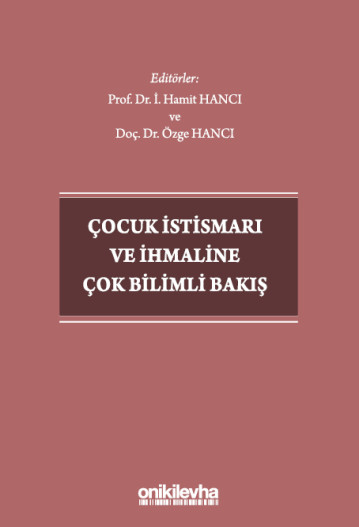 Çocuk İstismarının Tanınmasında ve Önlenmesinde Hemşirelerin ve Ebelerin Rolü