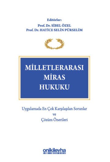 Mirasın Reddi: Uygulanacak Hukuk, Münhasır Yetki ve Tanıma Davası Tartışmaları