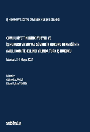 İş Hukukunun Gelişimi ve Yargı