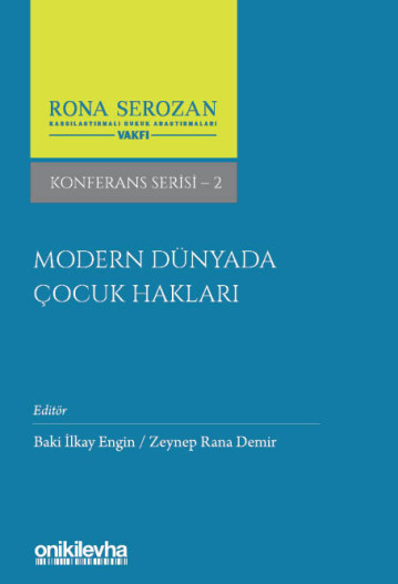Çocuk Merkezli Yapay Zekanın Kavramsal ve Hukuki Boyutuna Bir Bakış